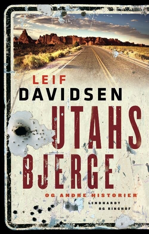 Utahs Bjerge Og Andre Historier - Leif Davidsen - Bog