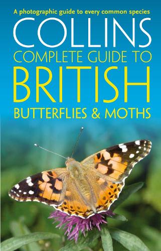 British Butterflies and Moths - Collins Complete Guides (Paperback)