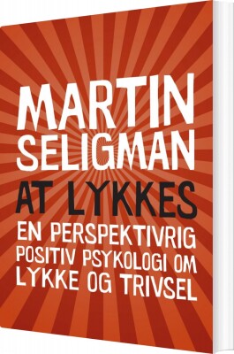 At Lykkes - Martin E.p. Seligman - Bog