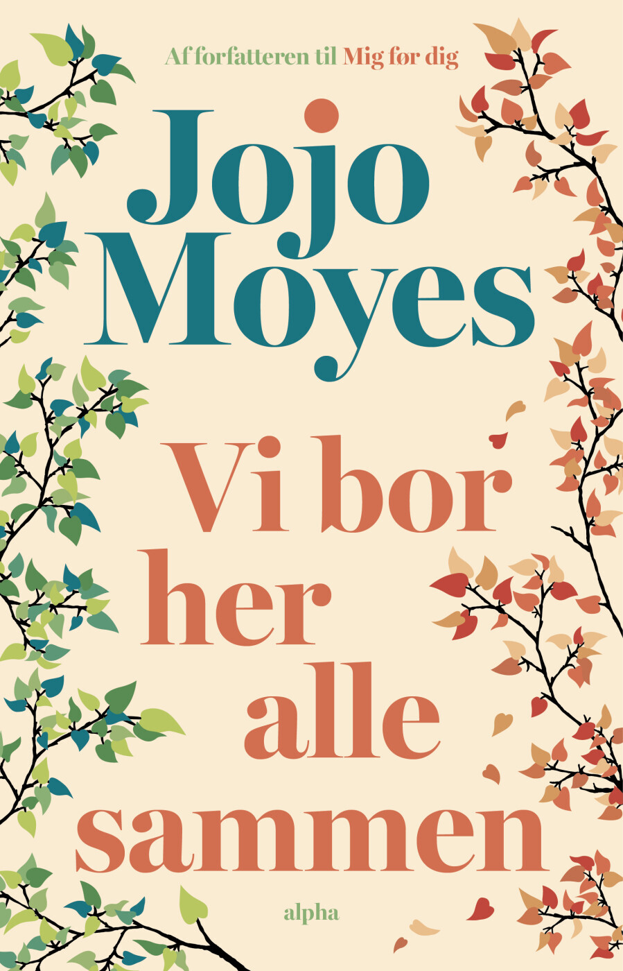 Vi Bor Her Alle Sammen - Jojo Moyes - Bog