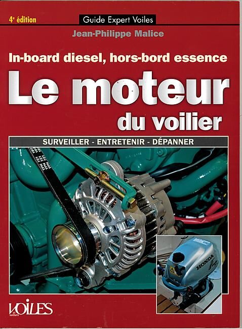 VOILES ET VOILIERS - LE MOTEUR DU VOILIER