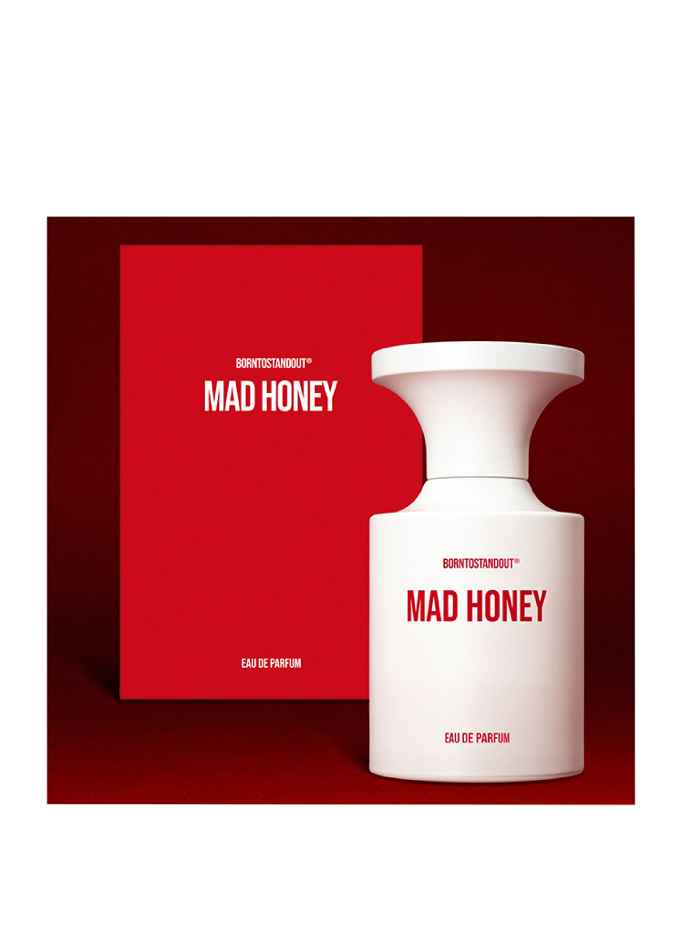 BORNTOSTANDOUT MAD HONEY