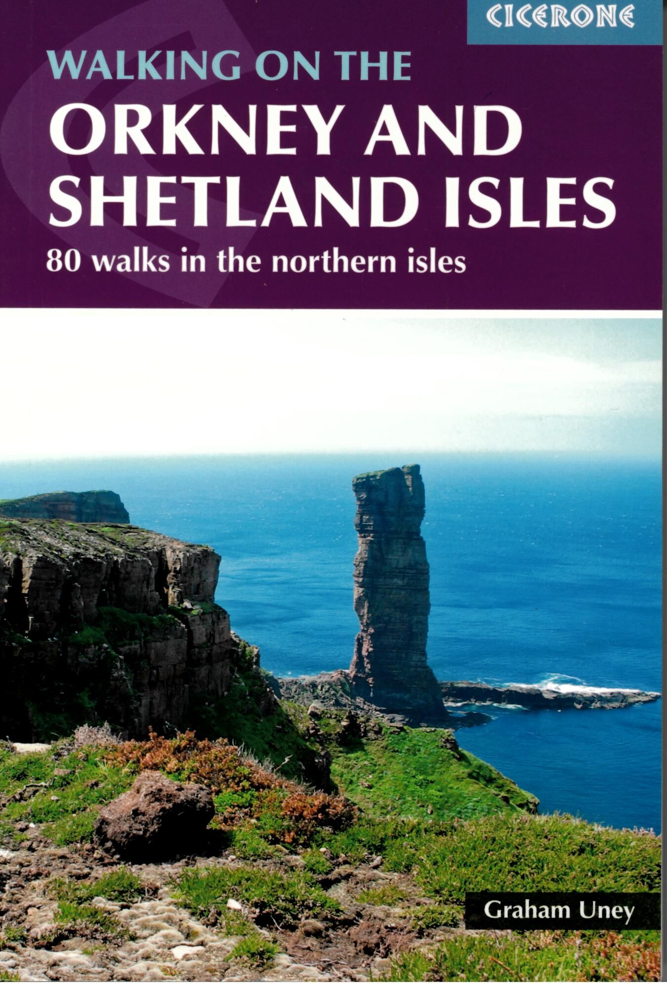 CICERONE - WALKING ORKNEY AND SHETLAND ISLES