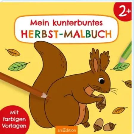 ars Edition Malbuch ab 2 – Mein kunterbuntes Herbst-Malbuch