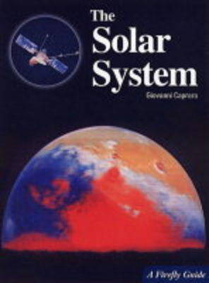 The Solar System: A Firefly Guide - A Firefly guide (Paperback)