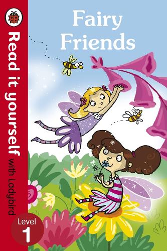 Fairy Friends - Read it yourself with Ladybird: Level 1 - Read It Yourself (Paperback)