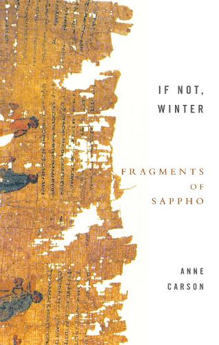 If Not, Winter: Fragments Of Sappho (Paperback)