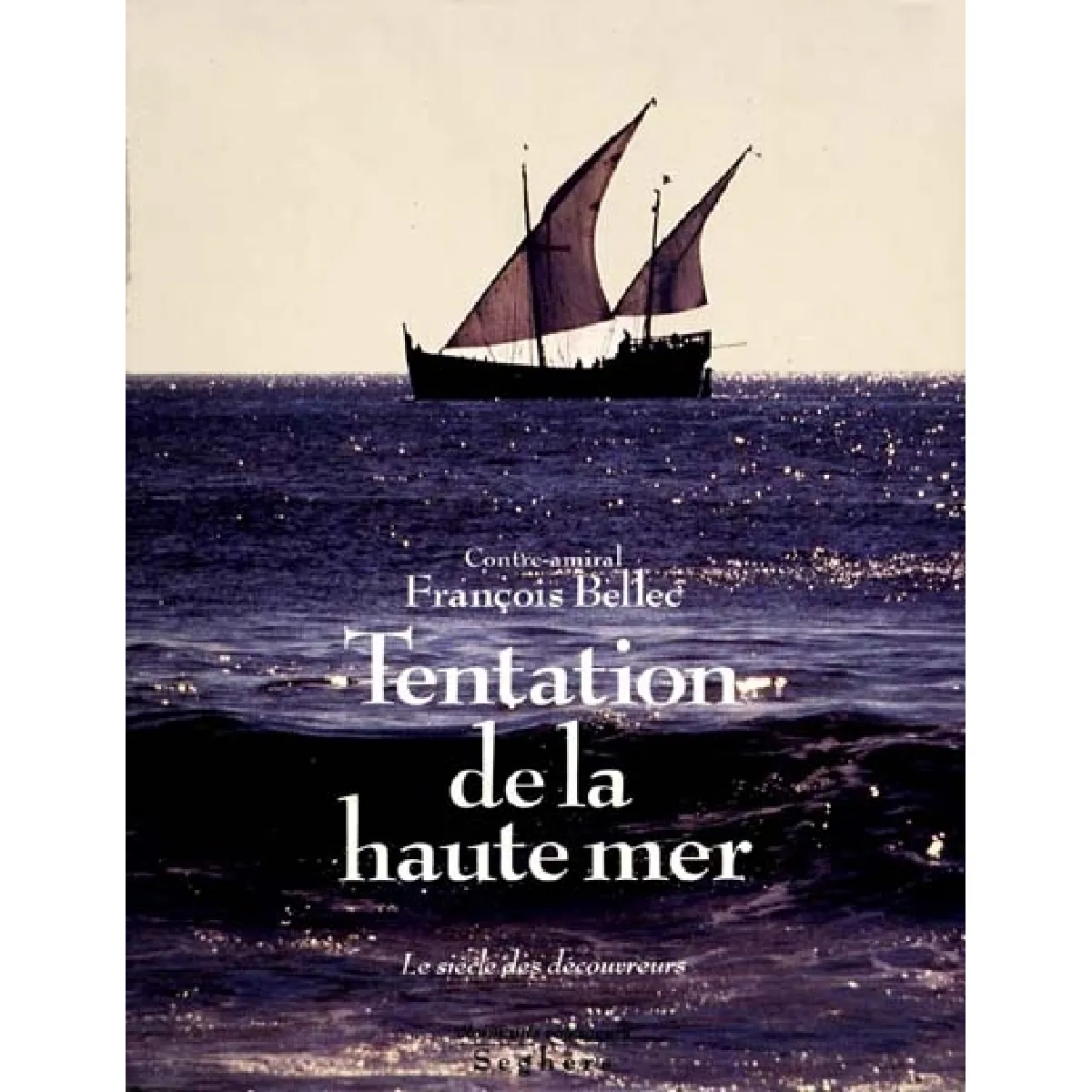 Tentation de la haute mer · Occasion