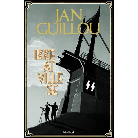 Ikke lyst til at se | Jan Guillou