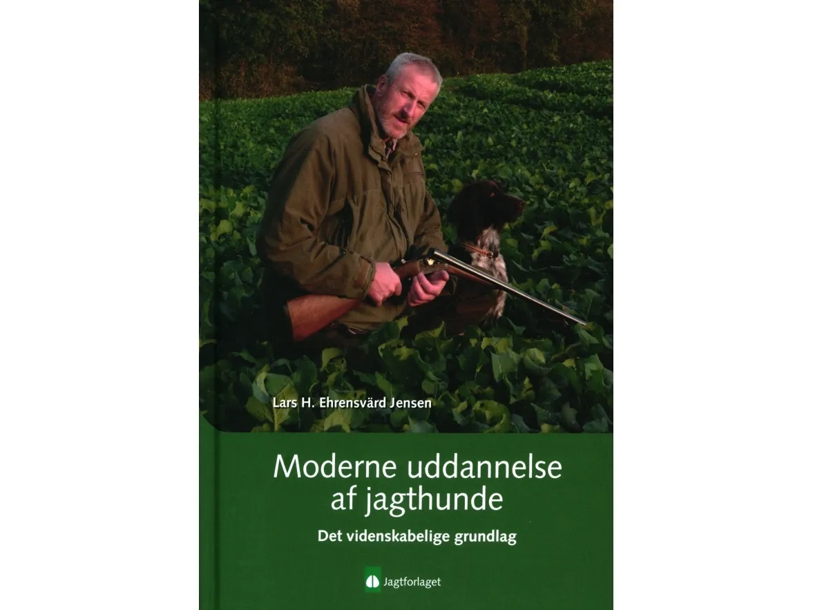 Moderne uddannelse af jagthunde | Lars H. Ehrensvärd Jensen