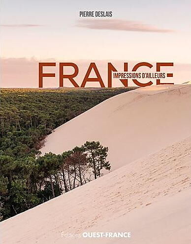 OUEST FRANCE - FRANCE IMPRESSIONS D AILLEURS