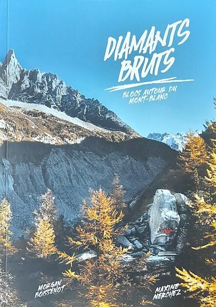 DIAMANTS BRUTS BLOCS AUTOUR DE CHAMONIX