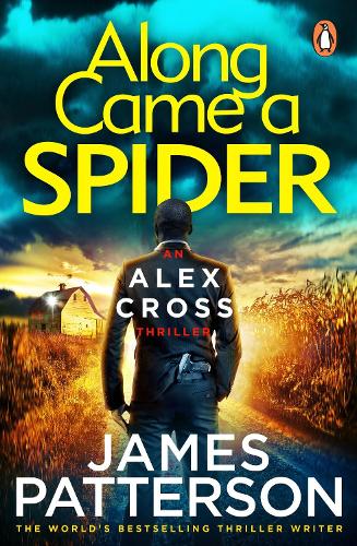 Along Came a Spider: (Alex Cross 1) - Alex Cross (Paperback)