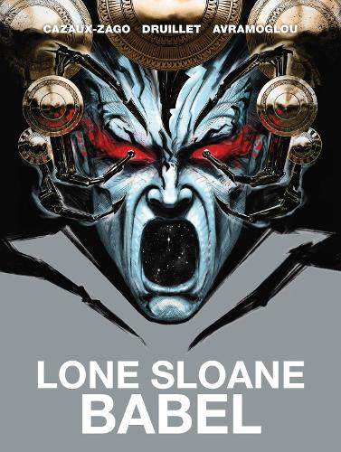Lone Sloane: Babel (Hardback)