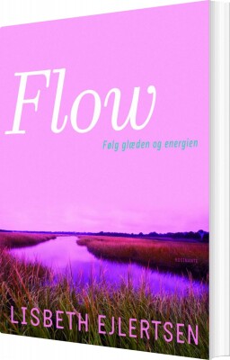 Flow - Lisbeth Ejlertsen - Bog