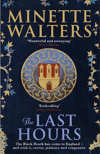 The Last Hours: A deadly plague is spreading across the land... - The Last Hours (Paperback)