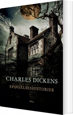 Spøgelseshistorier - Charles Dickens - Bog