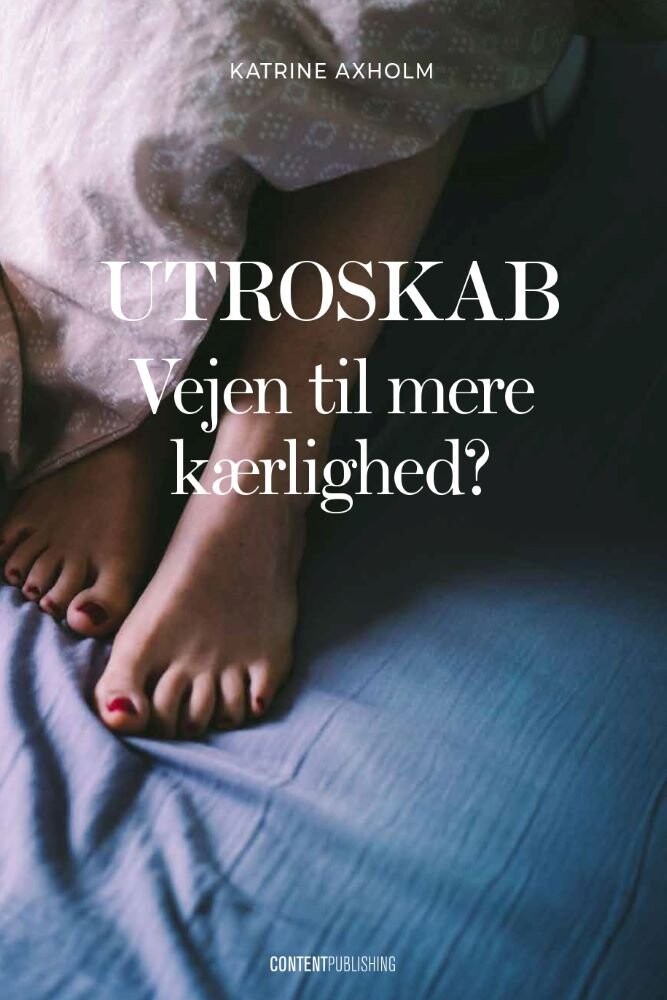 Utroskab - Katrine Axholm - Bog