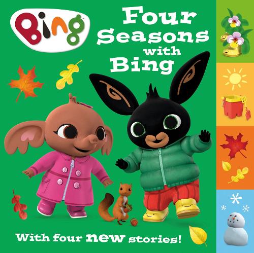 Four Seasons with Bing: A Collection of Four New Stories - Bing (Hardback)