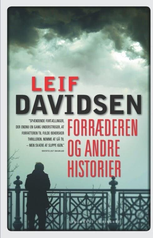 Forræderen Og Andre Historier - Leif Davidsen - Bog