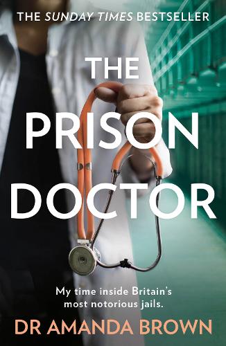 The Prison Doctor (Paperback)