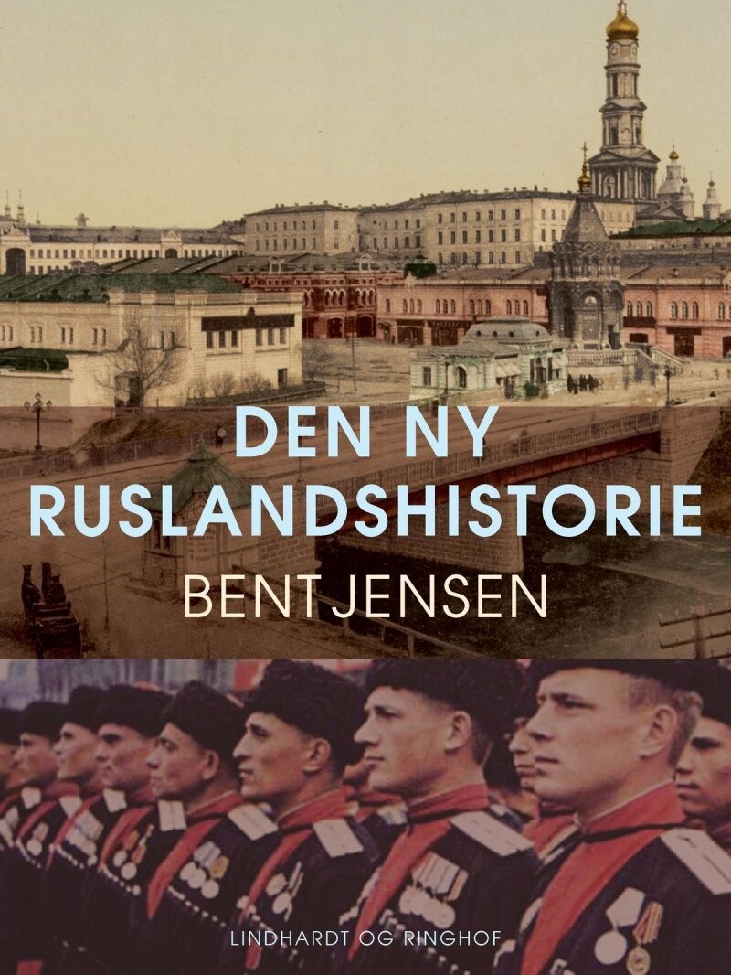 Den Ny Ruslandshistorie - Bent Jensen - Bog