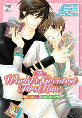 The World's Greatest First Love, Vol. 1: The Case of Ritsu Onodera - The World's Greatest First Love 1 (Paperback)