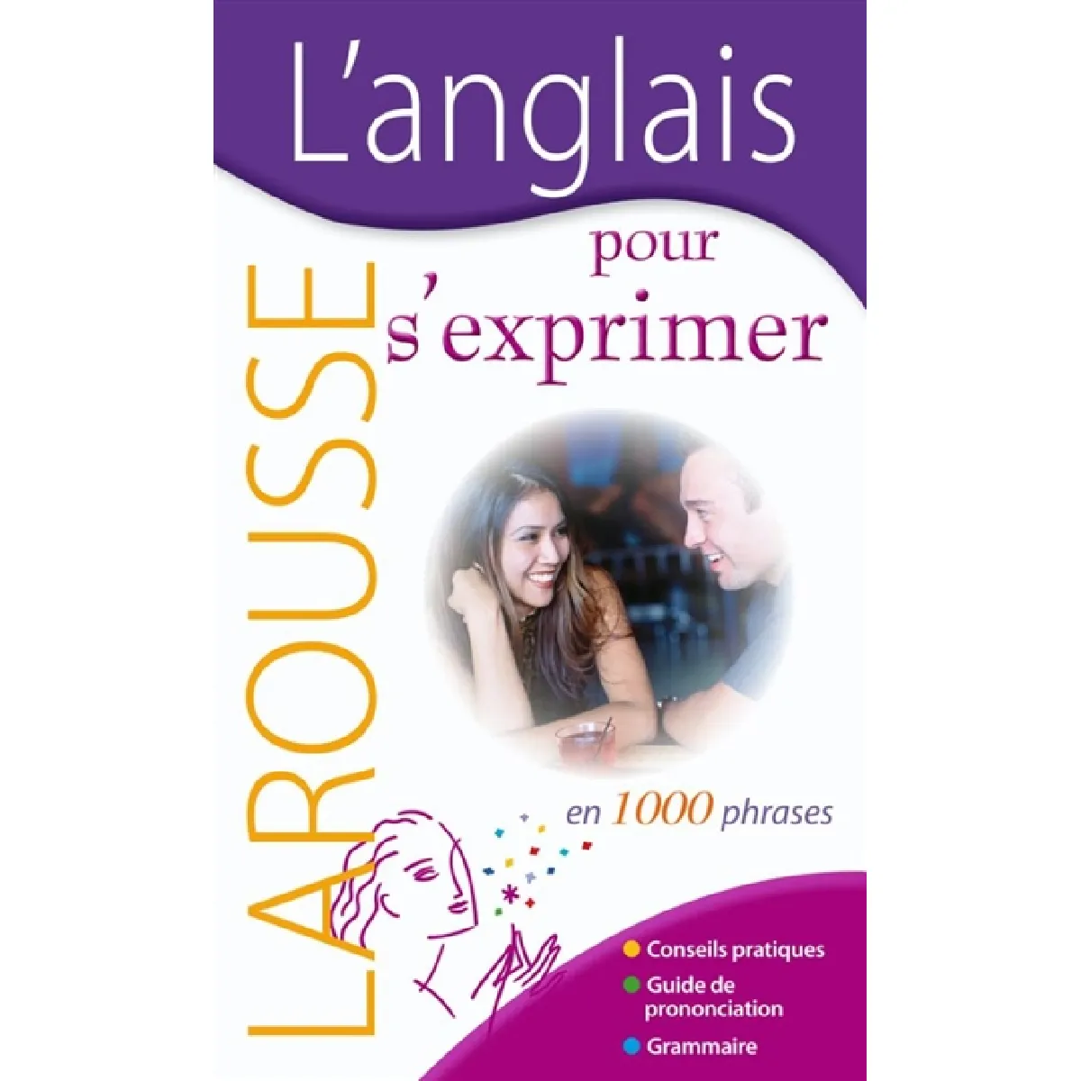 L'anglais pour s'exprimer : en 1.000 phrases · Occasion