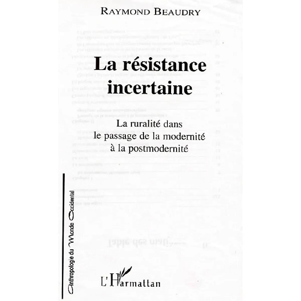 La résistance incertaine : la ruralité dans le passage de la modernité à la postmodernité · Occasion