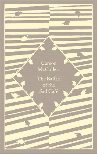 The Ballad of the Sad Café - Little Clothbound Classics (Hardback)