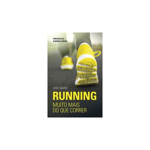 Running - Muito Mais do Que Correr