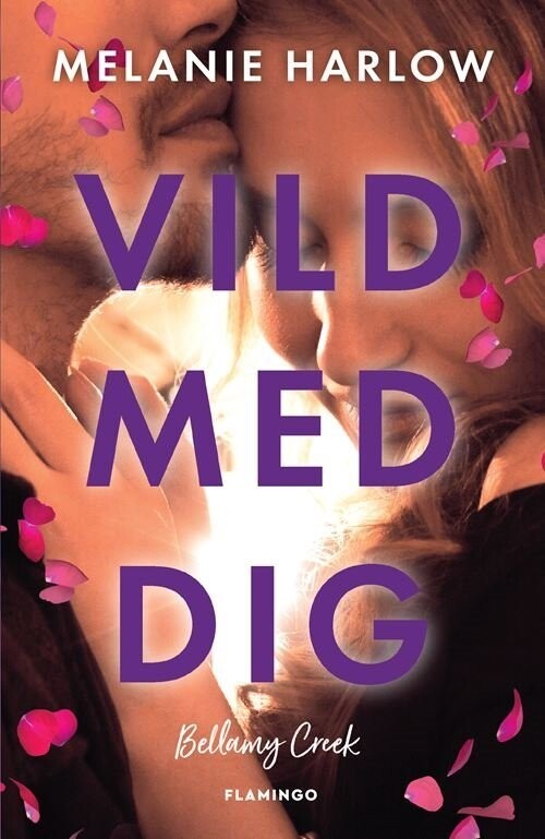 Vild Med Dig - Melanie Harlow - Bog