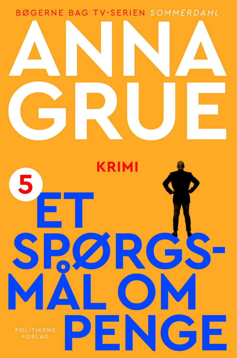 Et Spørgsmål Om Penge - Anna Grue - Bog