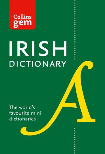 Irish Gem Dictionary: The World's Favourite Mini Dictionaries - Collins Gem (Paperback)