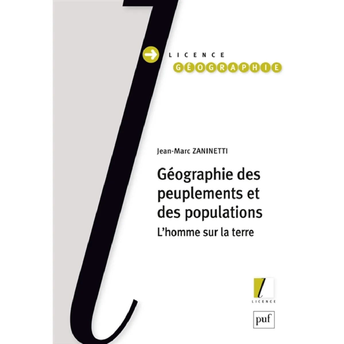 Géographie des peuplements et des populations : l'homme sur la Terre : licence géographie · Occasion