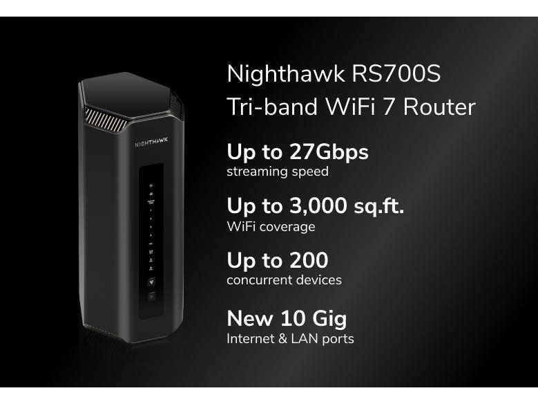Netgear Tri-Band WiFi Router Nighthawk RS700S-100EUS Netgear Nighthawk WiFi 7 Tri-Band Router – Leistungsstarkes WiFi für Multi-Gig-Geschwindigkeiten
