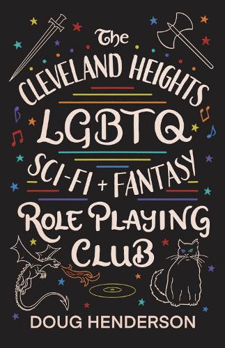 The Cleveland Heights LGBTQ Sci-Fi and Fantasy Role Playing Club (Paperback)