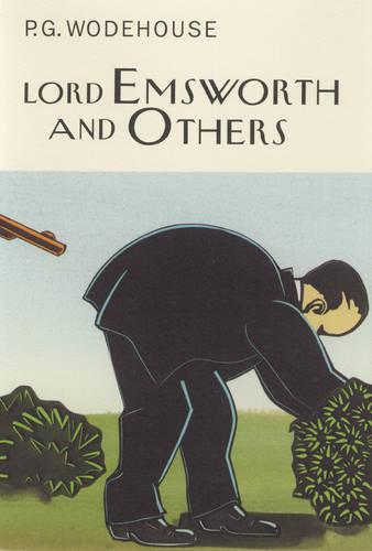 Lord Emsworth And Others - Everyman's Library P G WODEHOUSE (Hardback)
