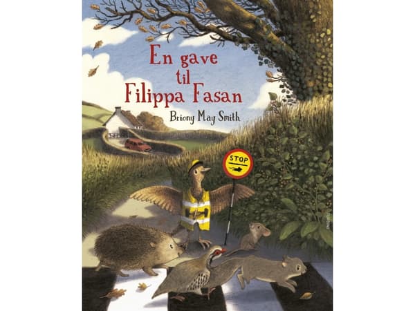 En gave til Filippa Fasan | Briony May Smith | Språk: Dansk