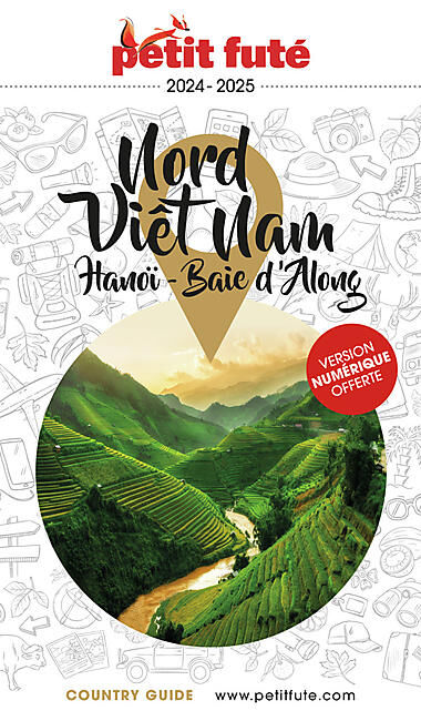 PETIT FUTE - PETIT FUTE NORD VIETNAM