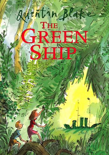 The Green Ship: Celebrate Quentin Blake's 90th Birthday (Paperback)