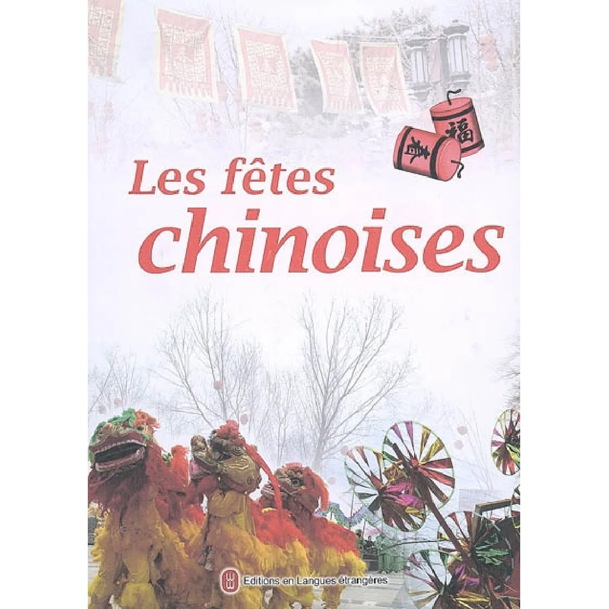 Les fêtes chinoises · Occasion