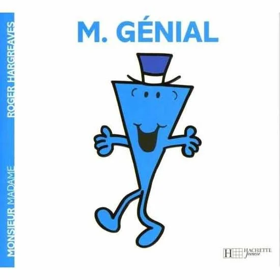 Monsieur-Madame - les Monsieurs   Monsieur Génial        de               Hachette Jeunesse