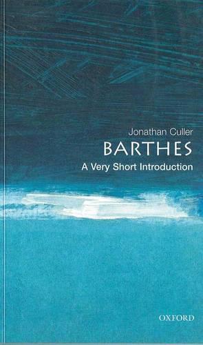 Barthes: A Very Short Introduction - Very Short Introductions (Paperback)