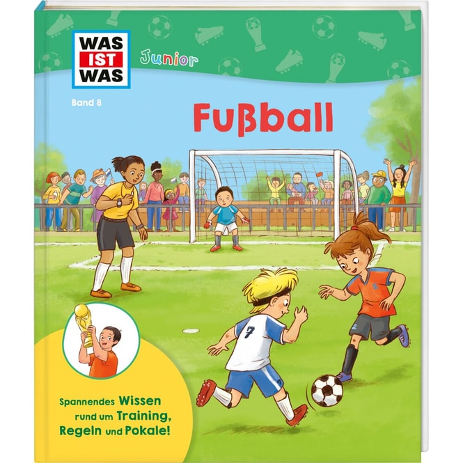 WAS IST WAS - Junior - Band 8 - Fußball