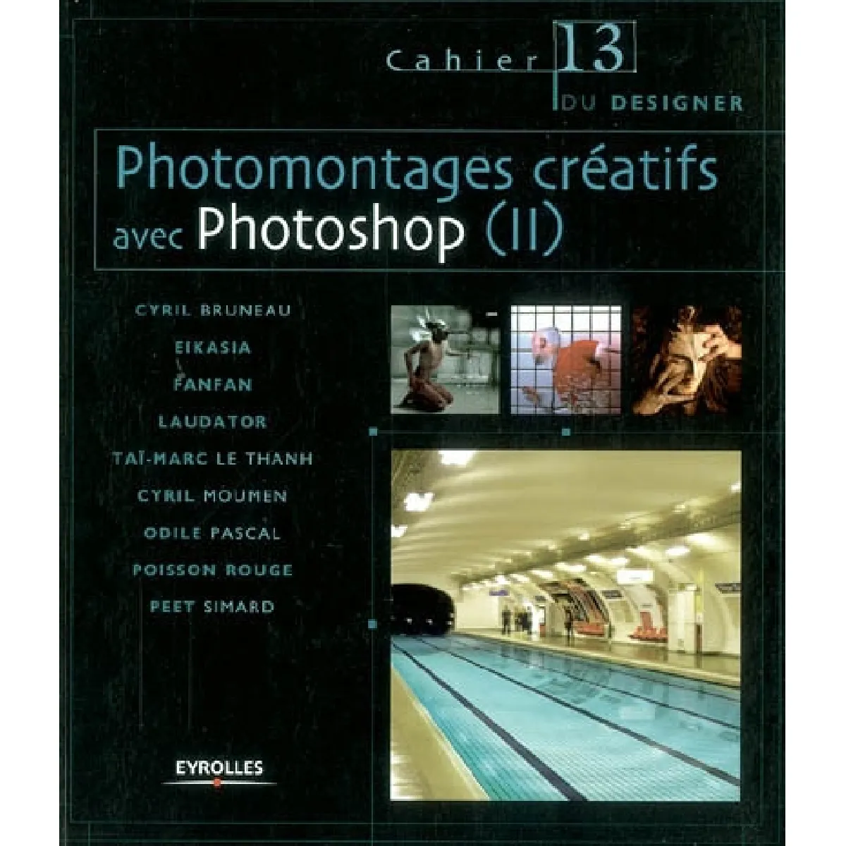 Photomontages créatifs avec Photoshop. Vol. 2 · Occasion