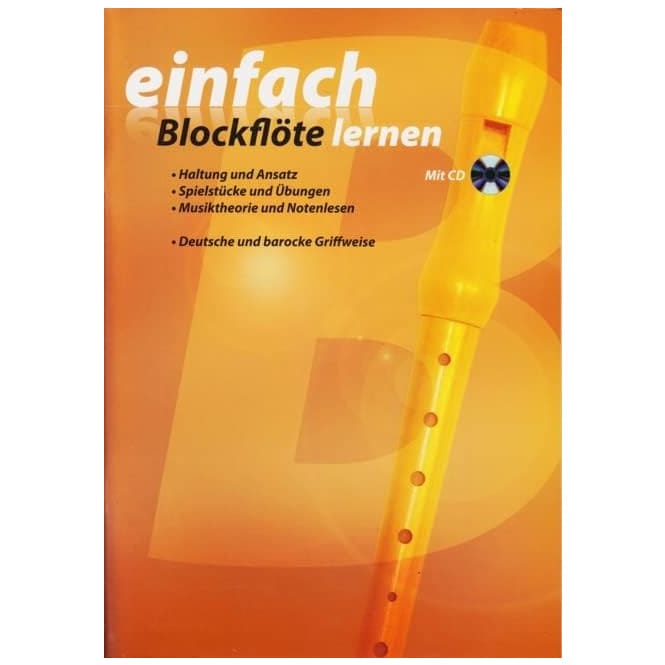 Einfach Blockflöte lernen - Mit CD