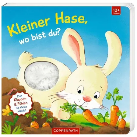 Coppenrath Verlag Mein erstes Guckloch-Fühlbuch: Kleiner Hase, wo bist du? (Fühlen und die Welt begreifen)