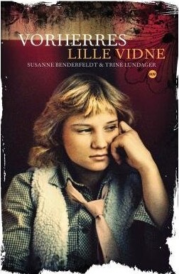 Vorherres Lille Vidne - Susanne Benderfeldt - Bog