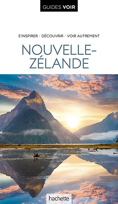 HACHETTE - GUIDE VOIR NOUVELLE ZELANDE